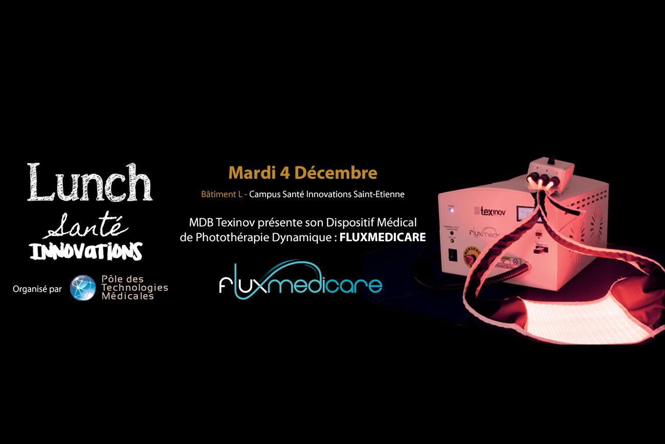 MDB Texinov - Lunch Santé Innovations - 4 Décembre 2018 à Saint Etienne